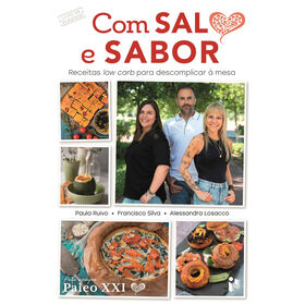 Com Sal e Sabor - Paleo XXI de Paula Ruivo, Alessandra Losacco e Francisco Silva