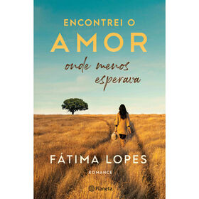 Encontrei o Amor onde Menos Esperava de F&aacute;tima Lopes