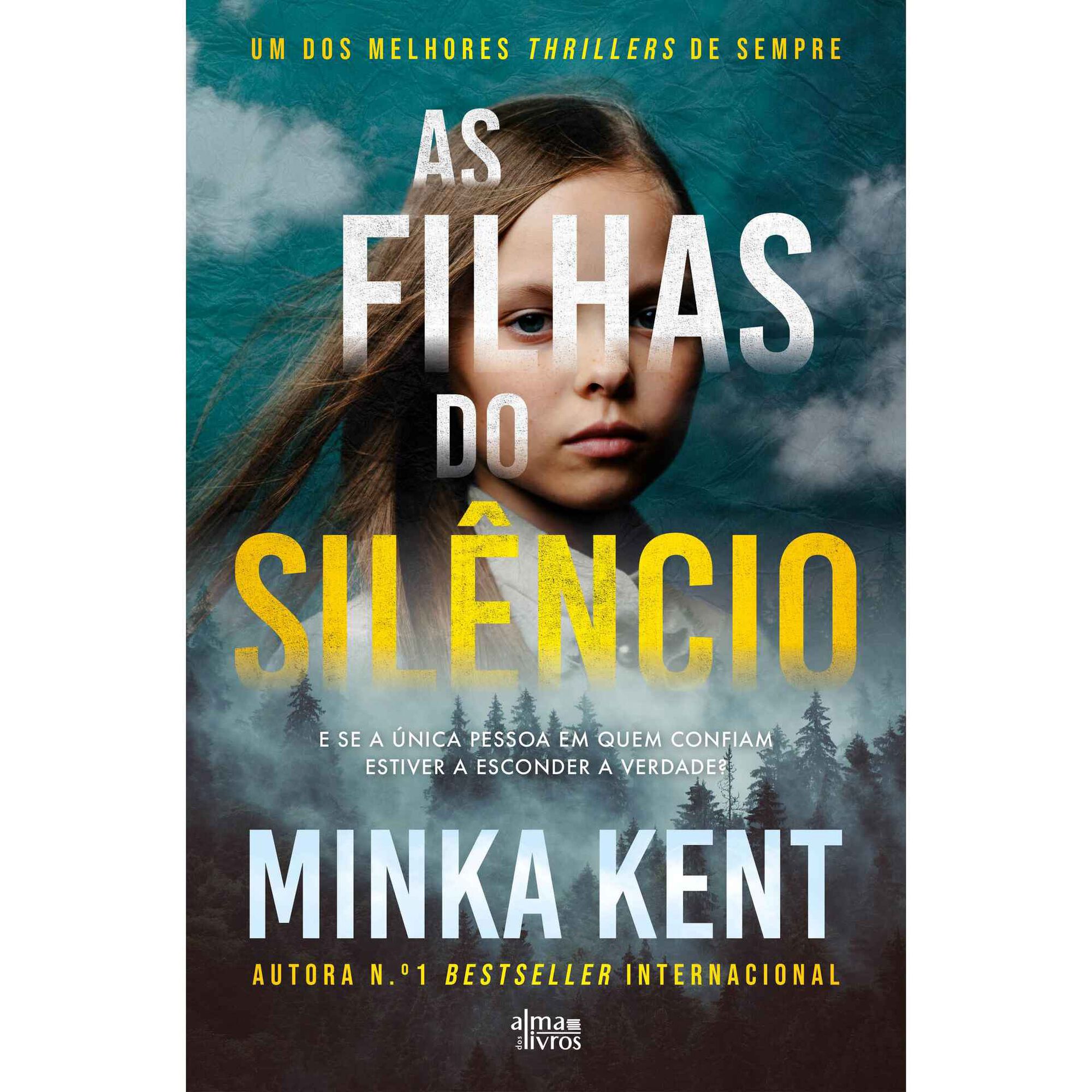 As Filhas do Sil&ecirc;ncio de Minka Kent