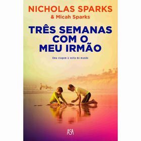 Tr&ecirc;s Semanas Com o Meu Irm&atilde;o de Nicholas Sparks