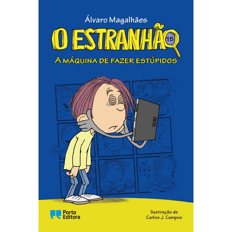 O Estranhão Nº 15 - A Máquina de Fazer Estúpidos de Álvaro Magalhães