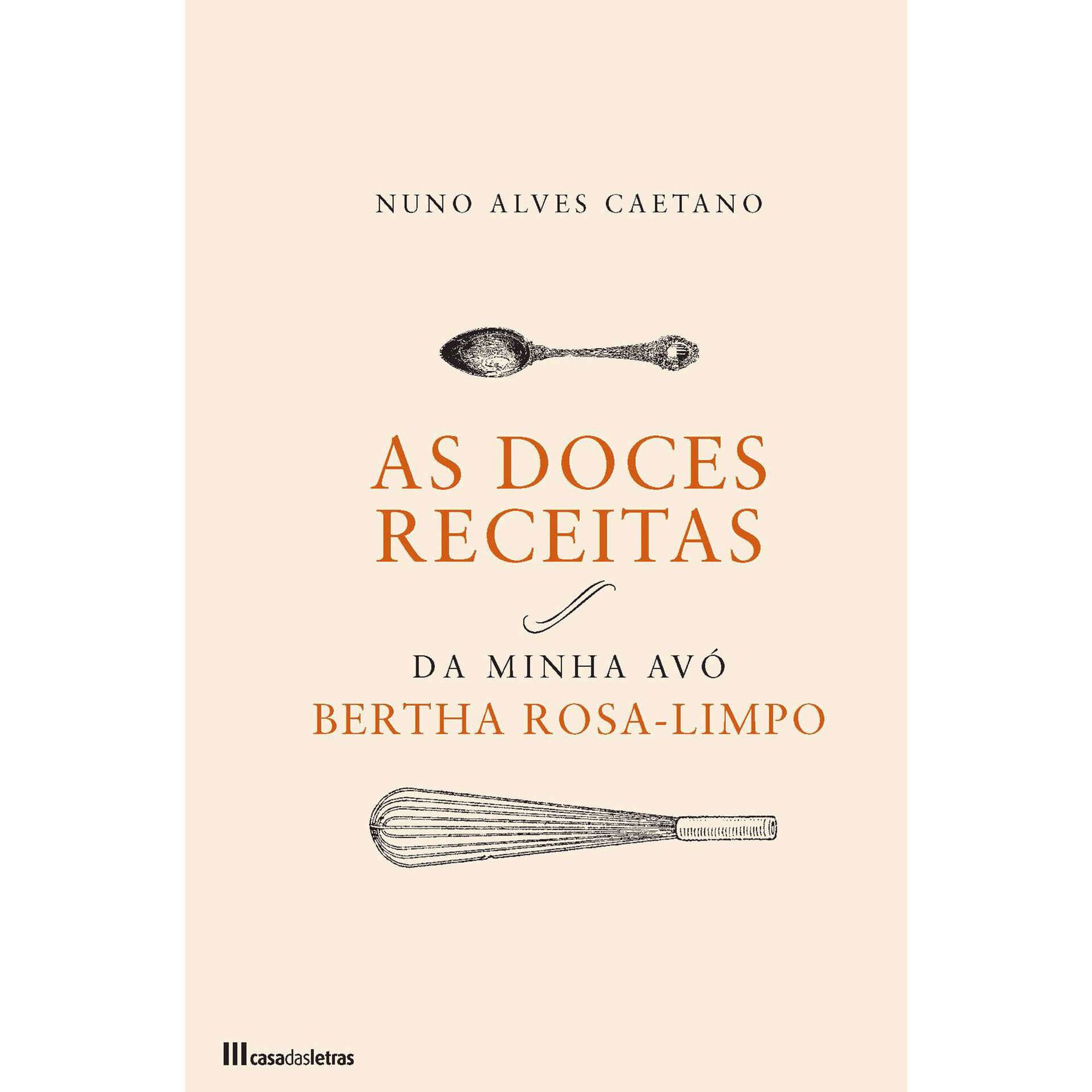 As Doces Receitas da minha Av&oacute; Berthe Rosa-Limpo