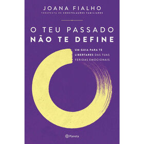 O Teu Passado N&atilde;o te Define de Joana Fialho