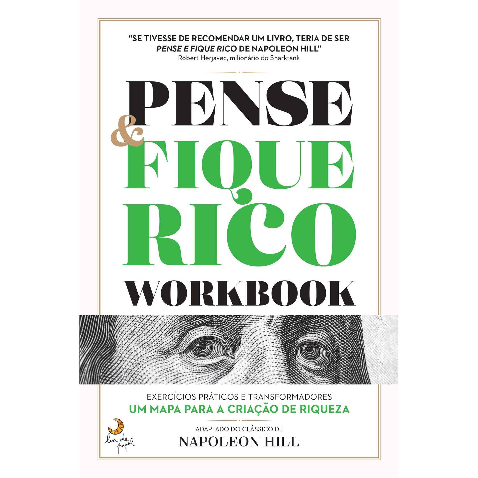 Pense e Fique Rico - Workbook de Napoleon Hill