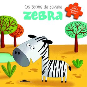 Os Beb&eacute;s da Savana N&ordm; 4 - Zebra de Christophe Boncens