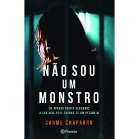 N&atilde;o Sou um Monstro de Carme Chaparro