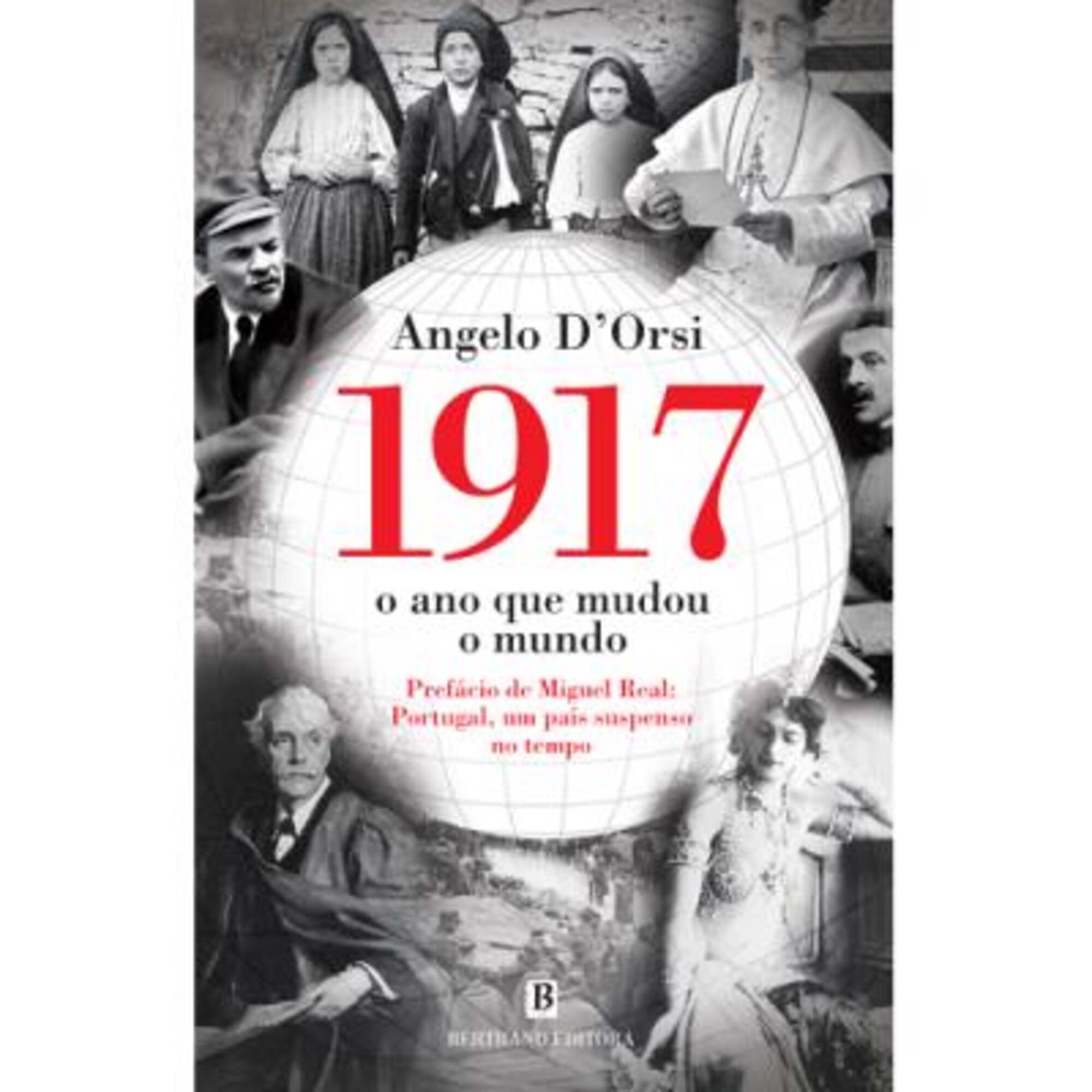 1917 - O Ano que Mudou o Mundo