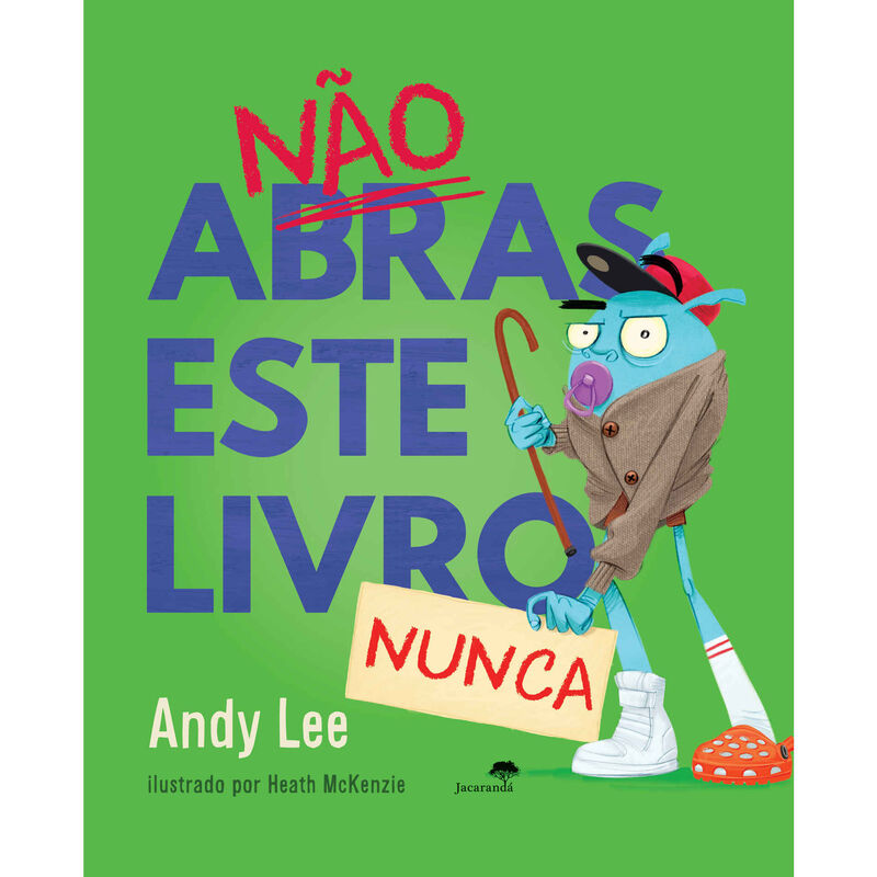 Não Abras Este Livro Nunca de Andy Lee