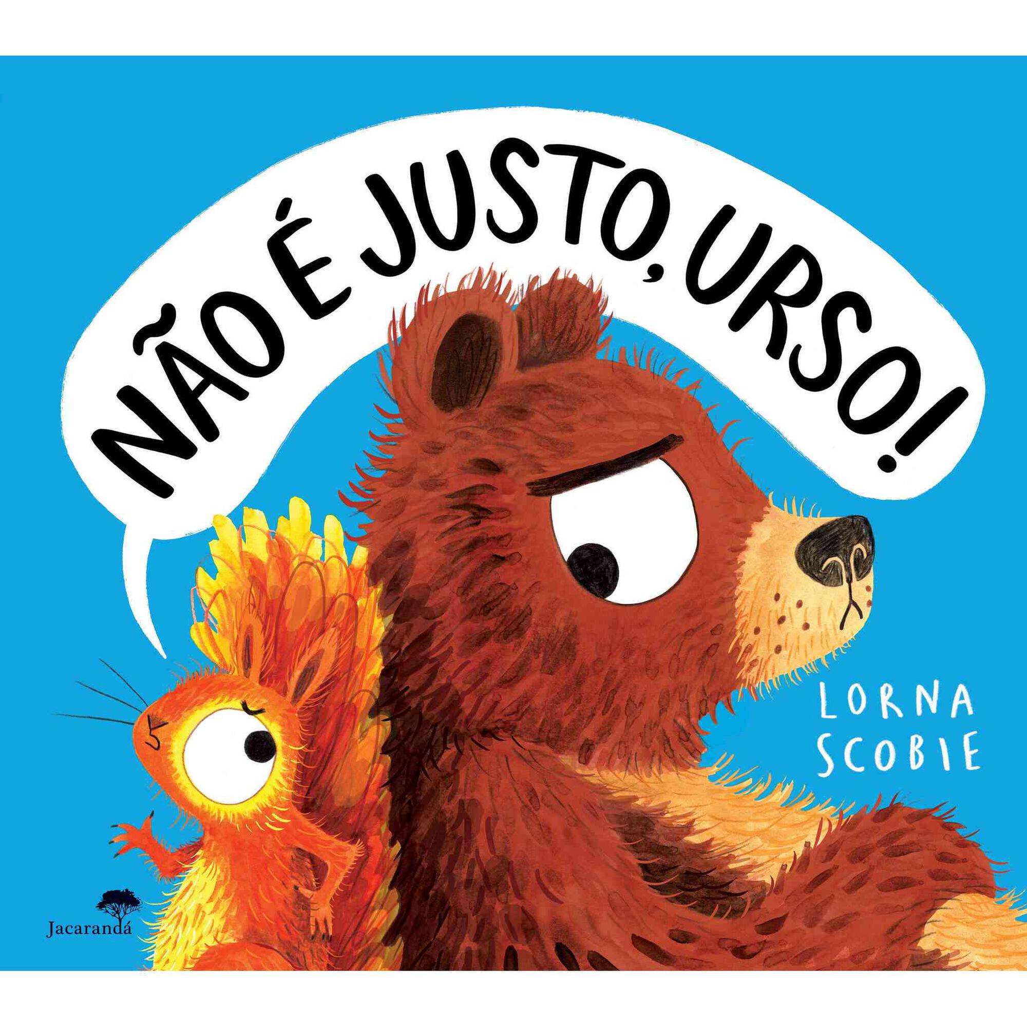 Não é Justo, Urso! Não é Justo, Urso!