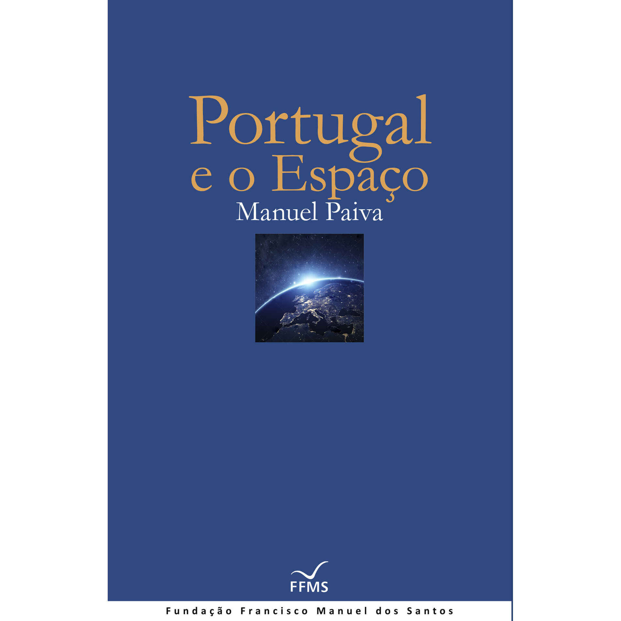 Portugal e o Espa&ccedil;o de Manuel Paiva
