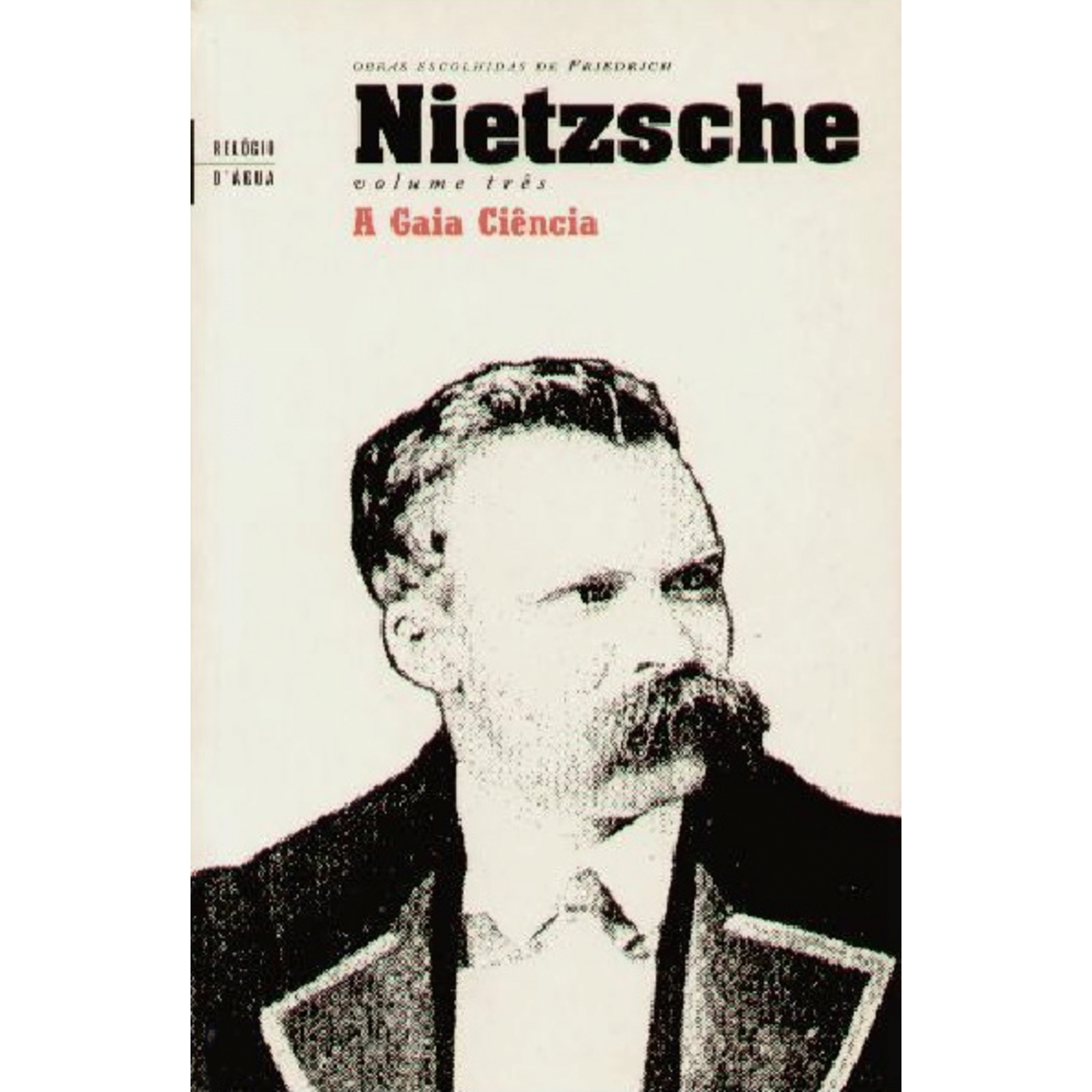 A Gaia Ci&ecirc;ncia de Friedrich Nietzsche