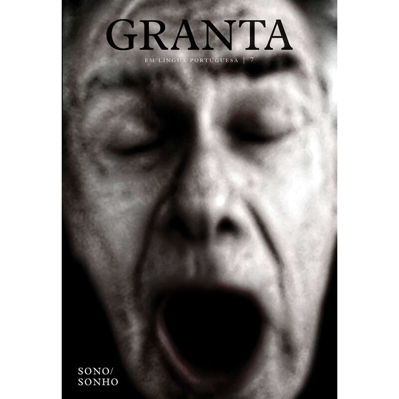 Granta em Língua Portuguesa 7 - Sono/Sonho de Tinta da China