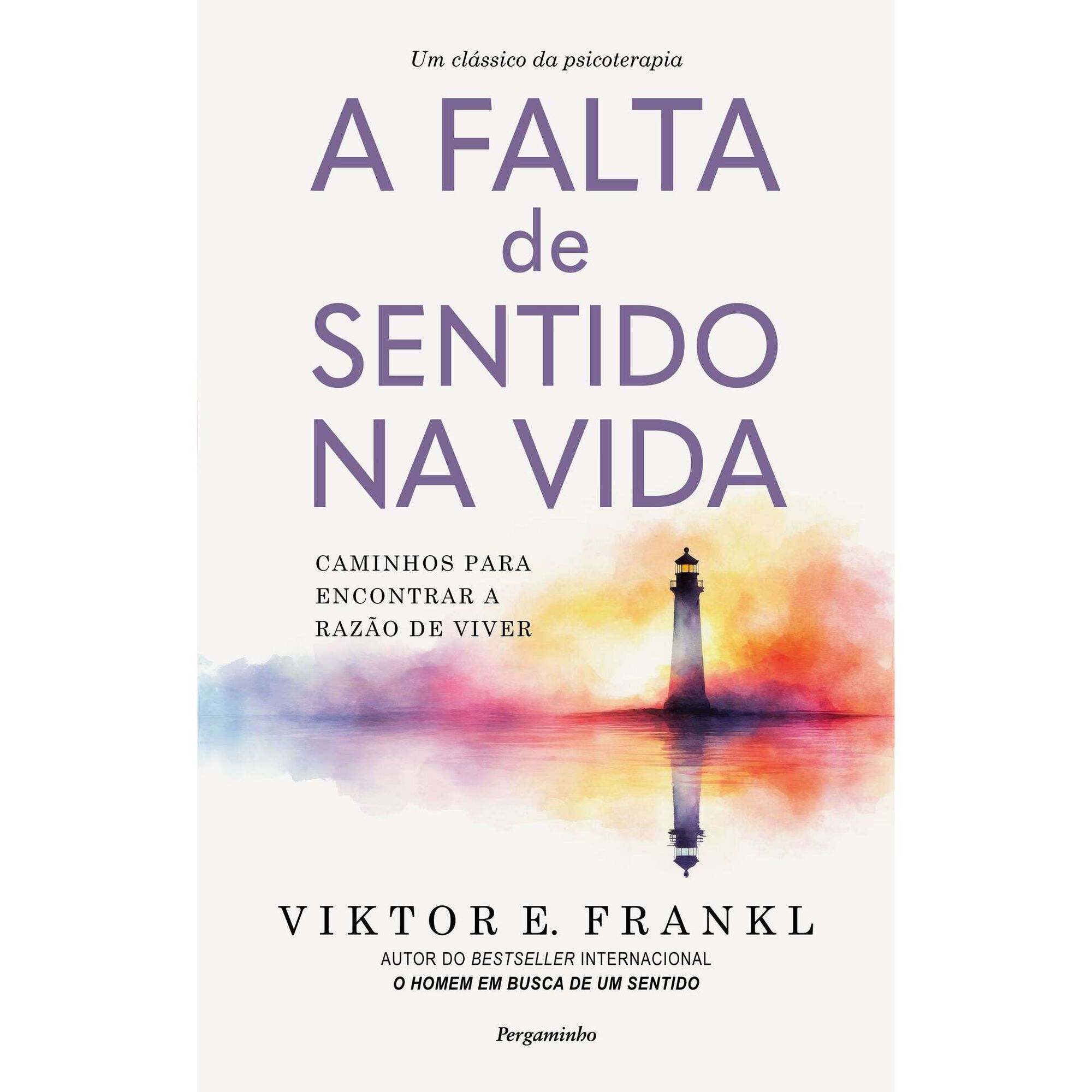 A Falta de Sentido na Vida de Viktor E. Frankl