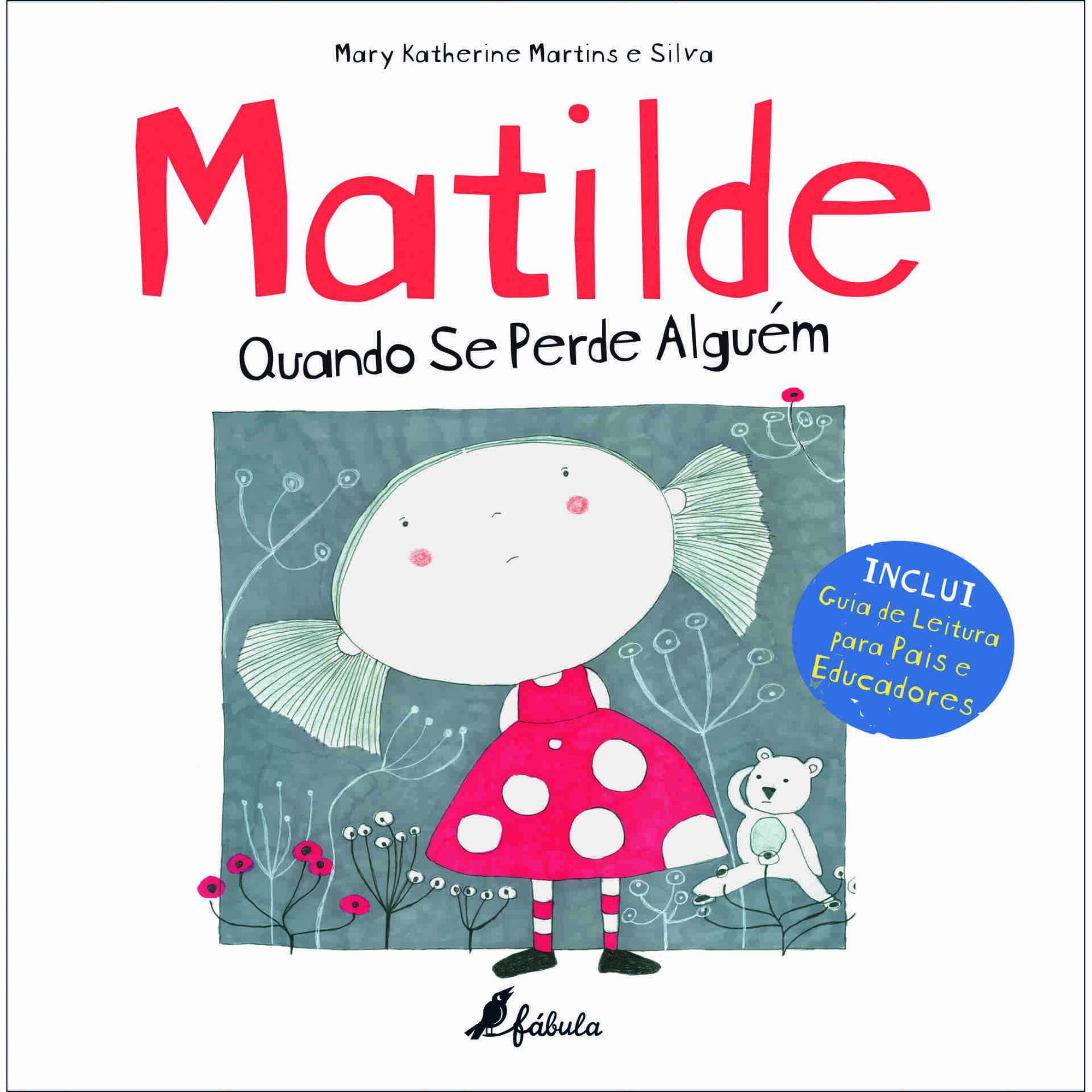 Matilde - Quando Se Perde Alguém