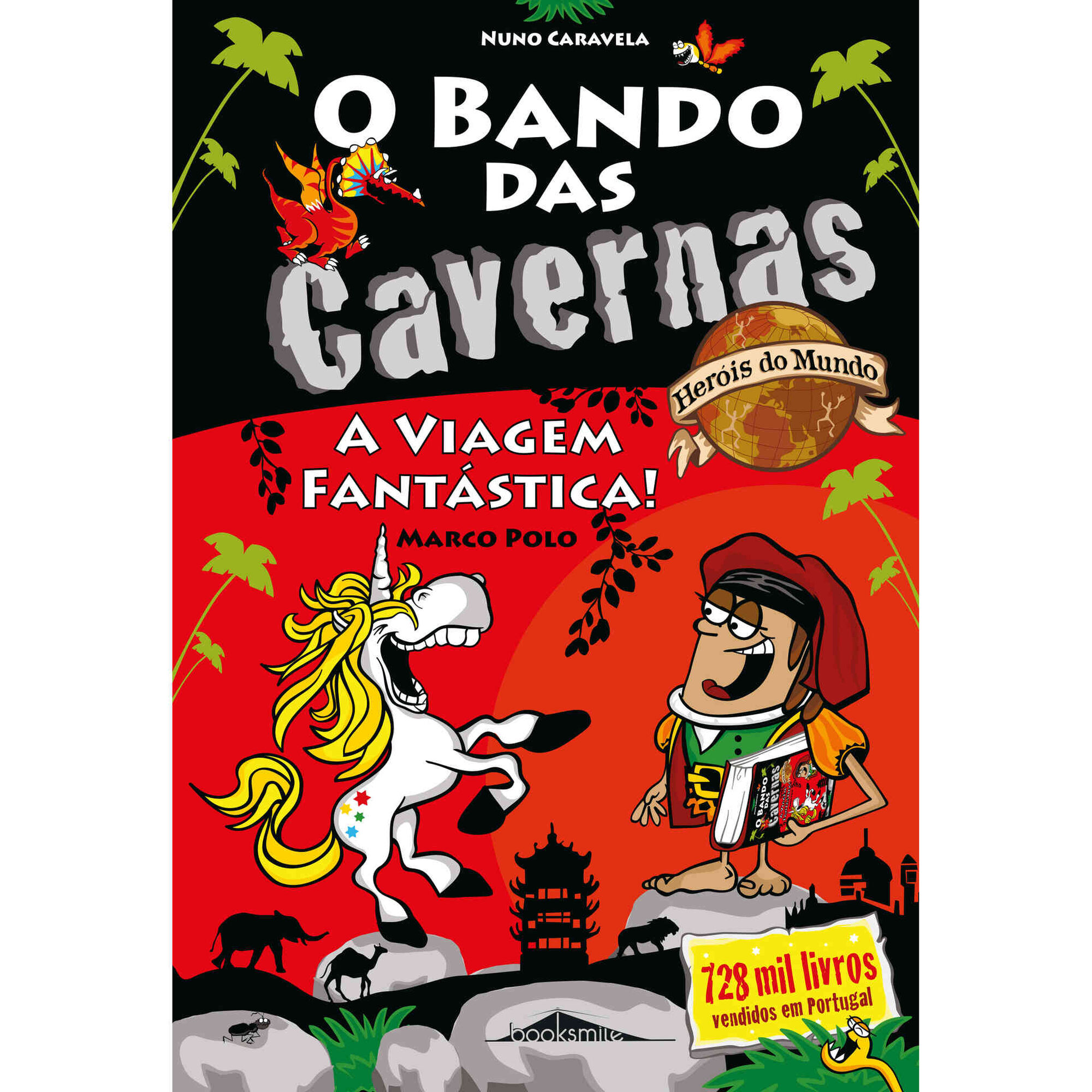 O Bando Das Cavernas Heróis do Mundo Nº 7 - A Viagem Fantástica!