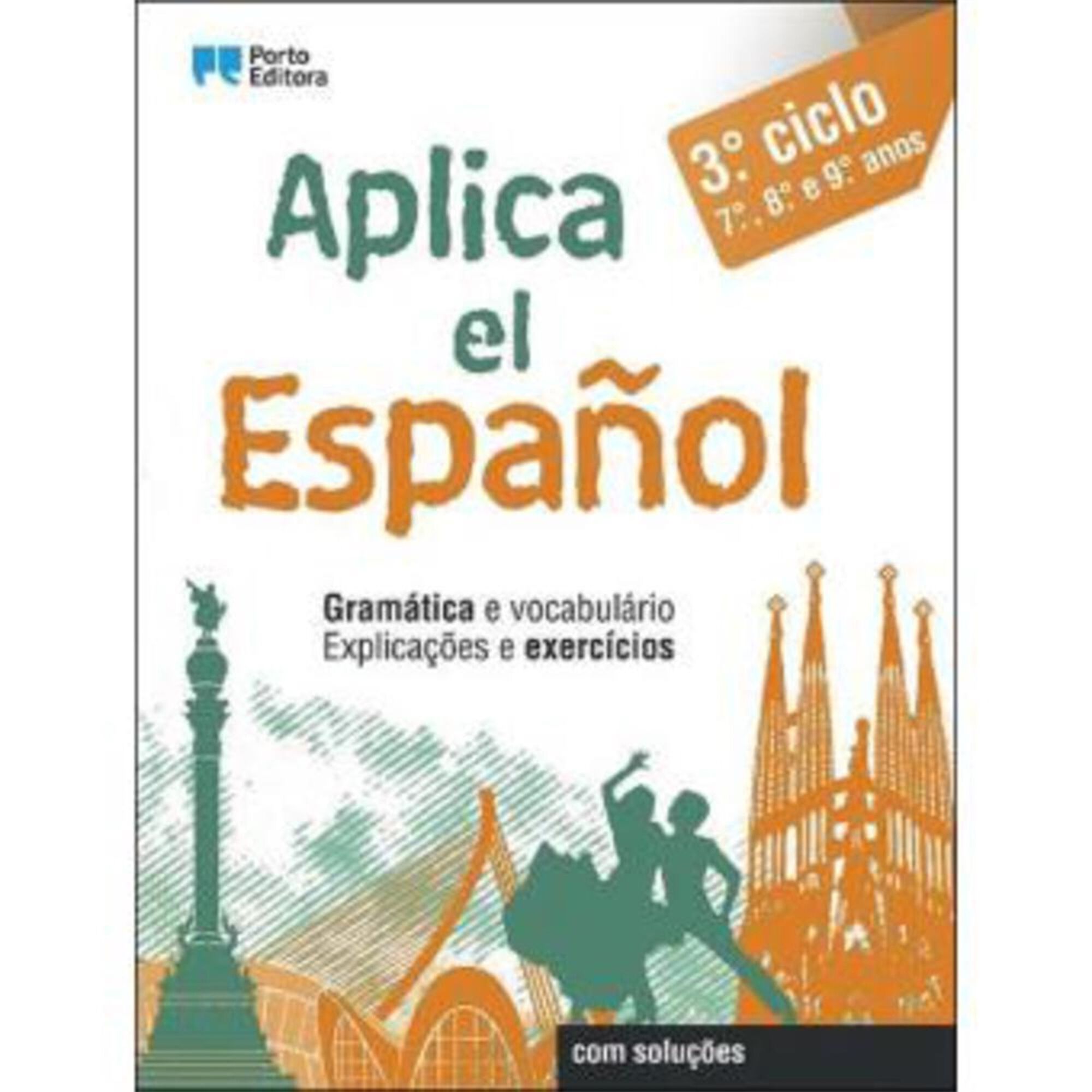 Aplica El Espanol - 3º Ciclo - 7º, 8º e 9º Anos