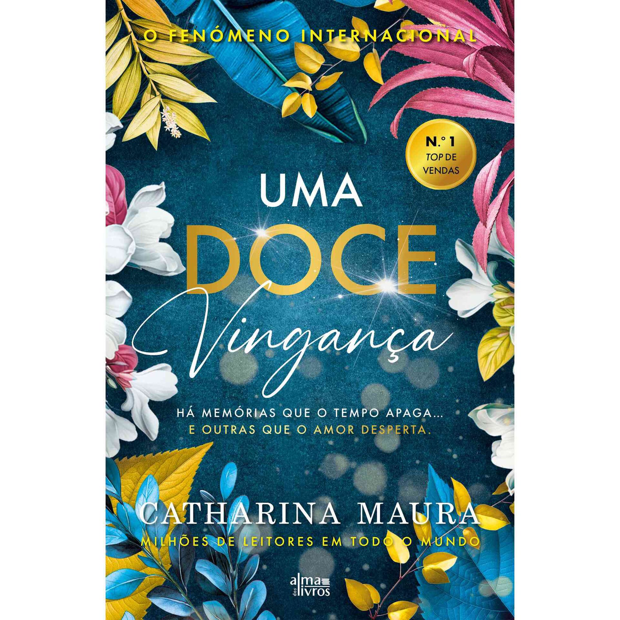 Uma Doce Vingan&ccedil;a de Catharina Maura