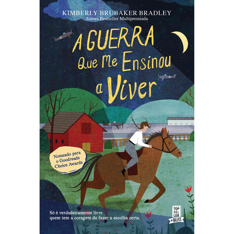 A Guerra que Me Ensinou a Viver de Kimberly Brubaker Bradley