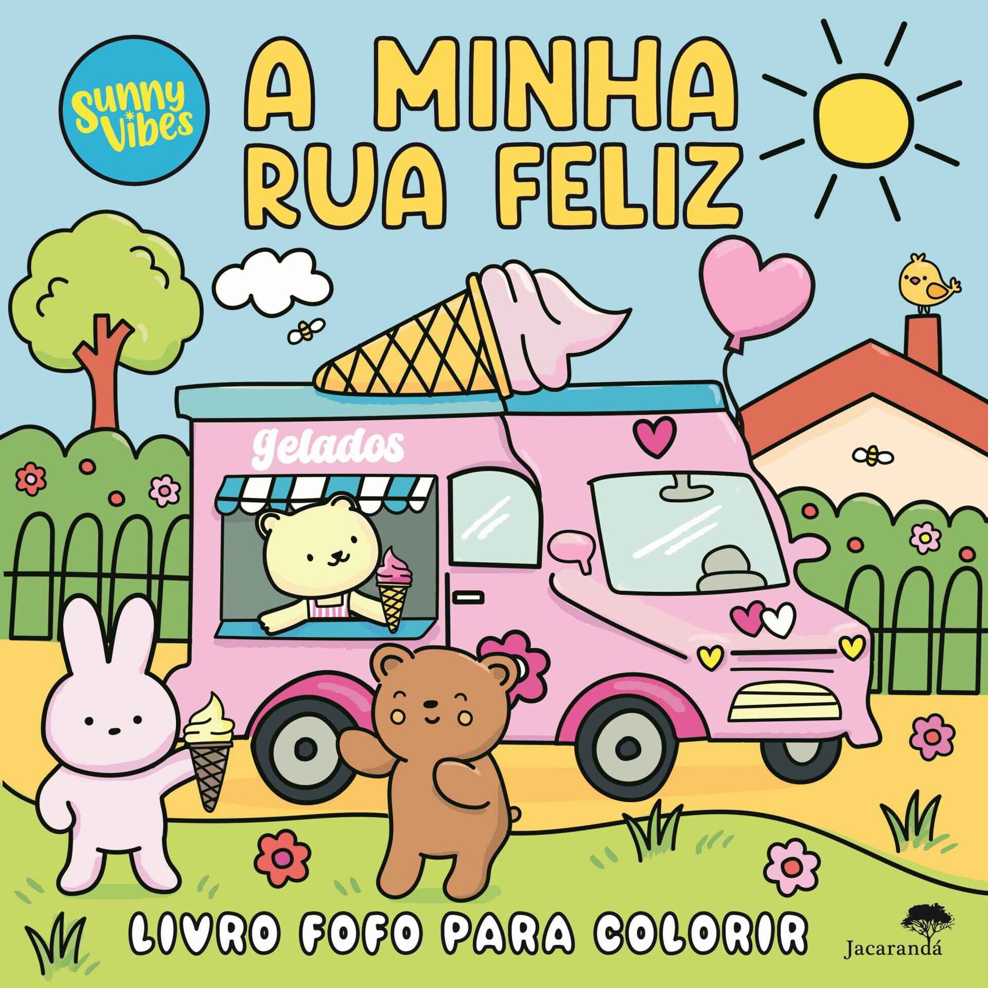 A Minha Rua Feliz A Minha Rua Feliz