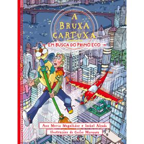 A Bruxa Cartuxa em Busca do Primo Eco N&ordm; 2 de Ana Maria Magalh&atilde;es