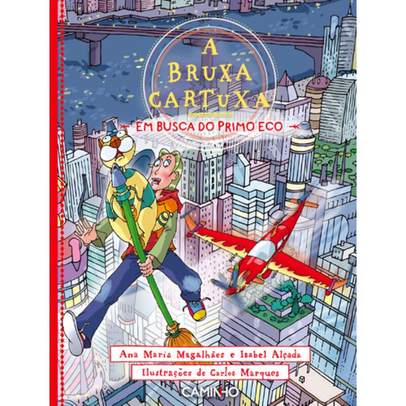 A Bruxa Cartuxa em Busca do Primo Eco Nº 2 de Ana Maria Magalhães