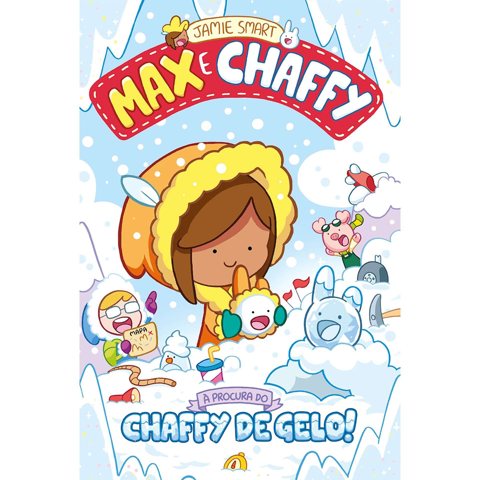 Max e Chaffy N.&ordm; 3 - &Agrave; Procura do Chaffy de Gelo! de Jamie Smart