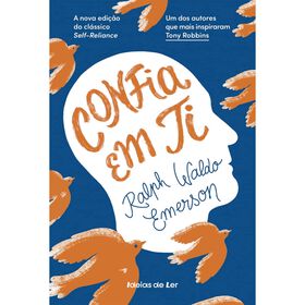 Confia em Ti de Ralph Waldo Emerson