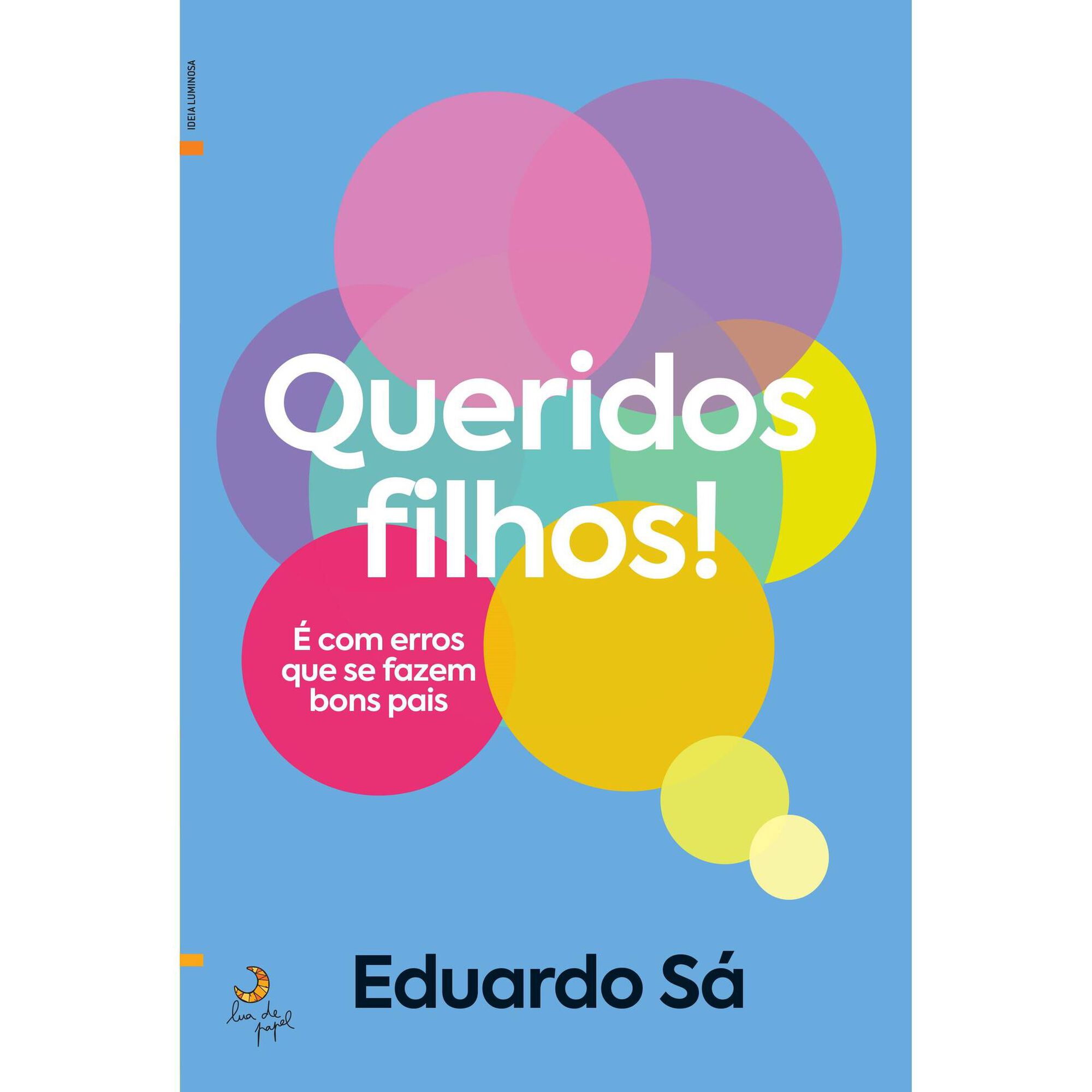 Queridos Filhos!