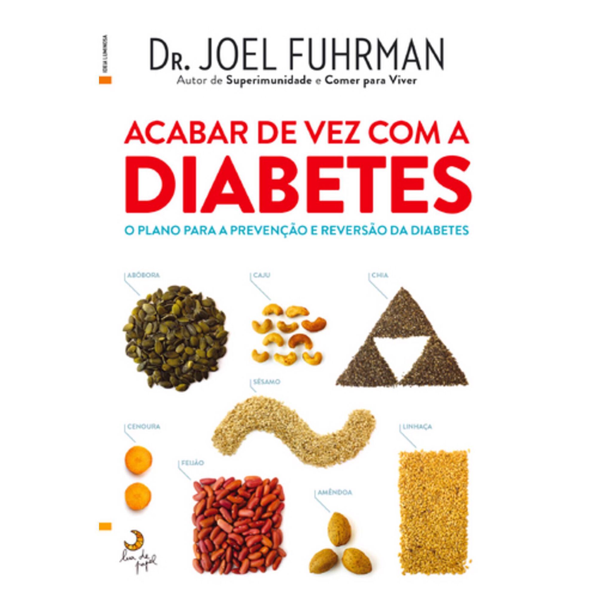 Acabar de Vez com a Diabetes de Dr. Joel Fuhrman