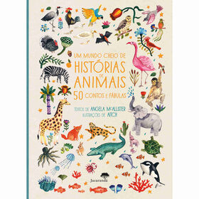 Um Mundo Cheio de Hist&oacute;rias de Animais de Angela McAllister