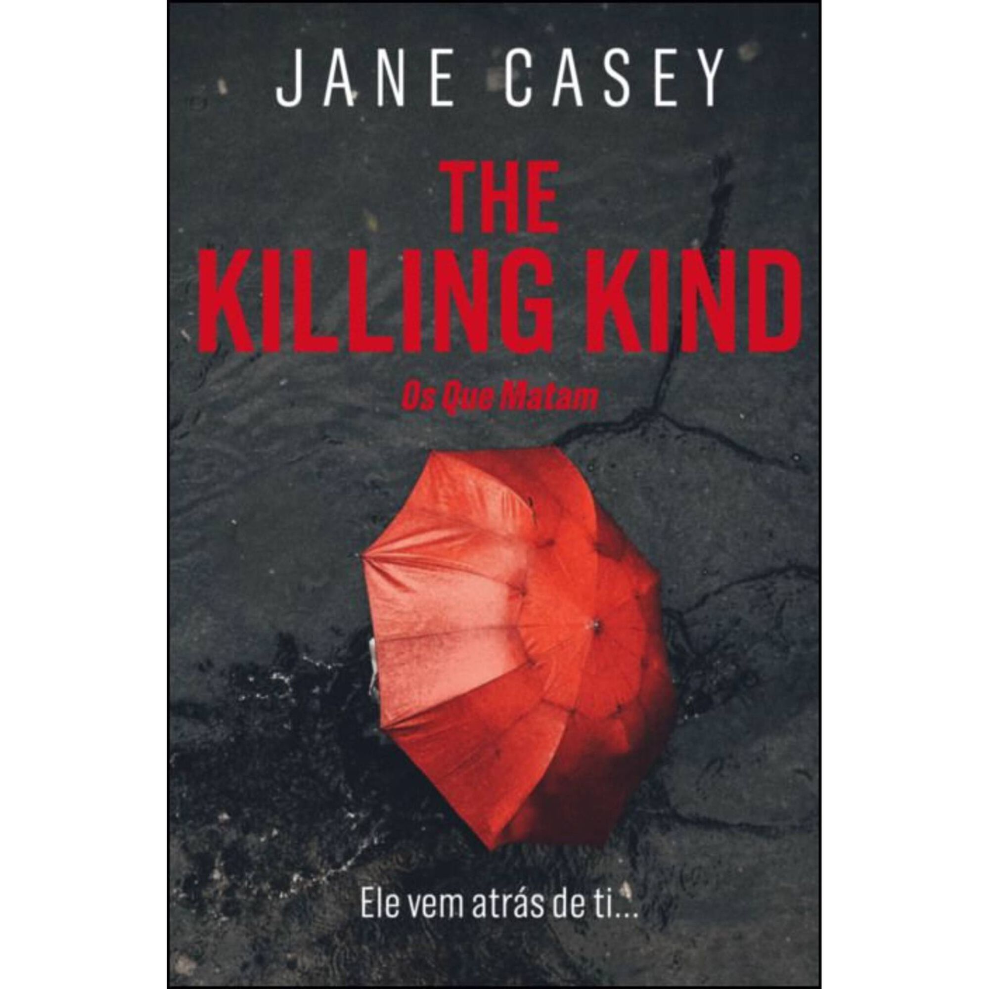 The Killing Kind de Jane Casey