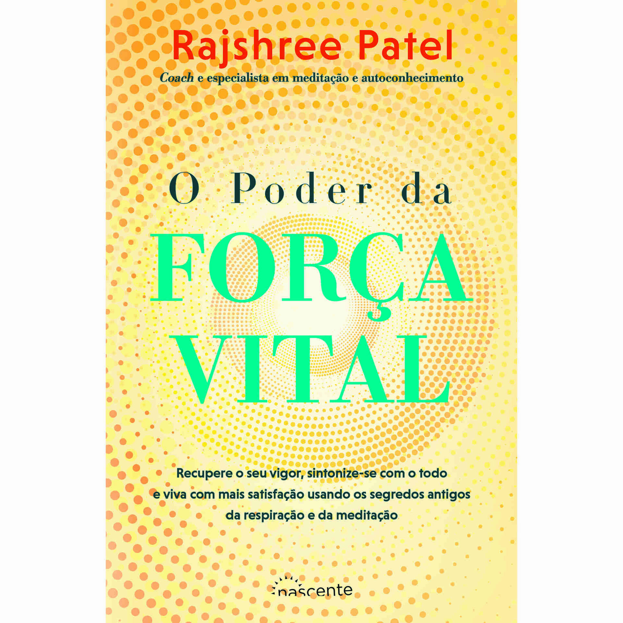 O Poder da For&ccedil;a Vital