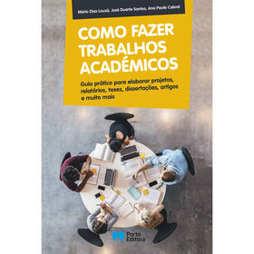 Como Fazer Trabalhos Académicos de Mário Dias Lousã