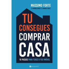 Tu Consegues Comprar Casa de Massimo Forte