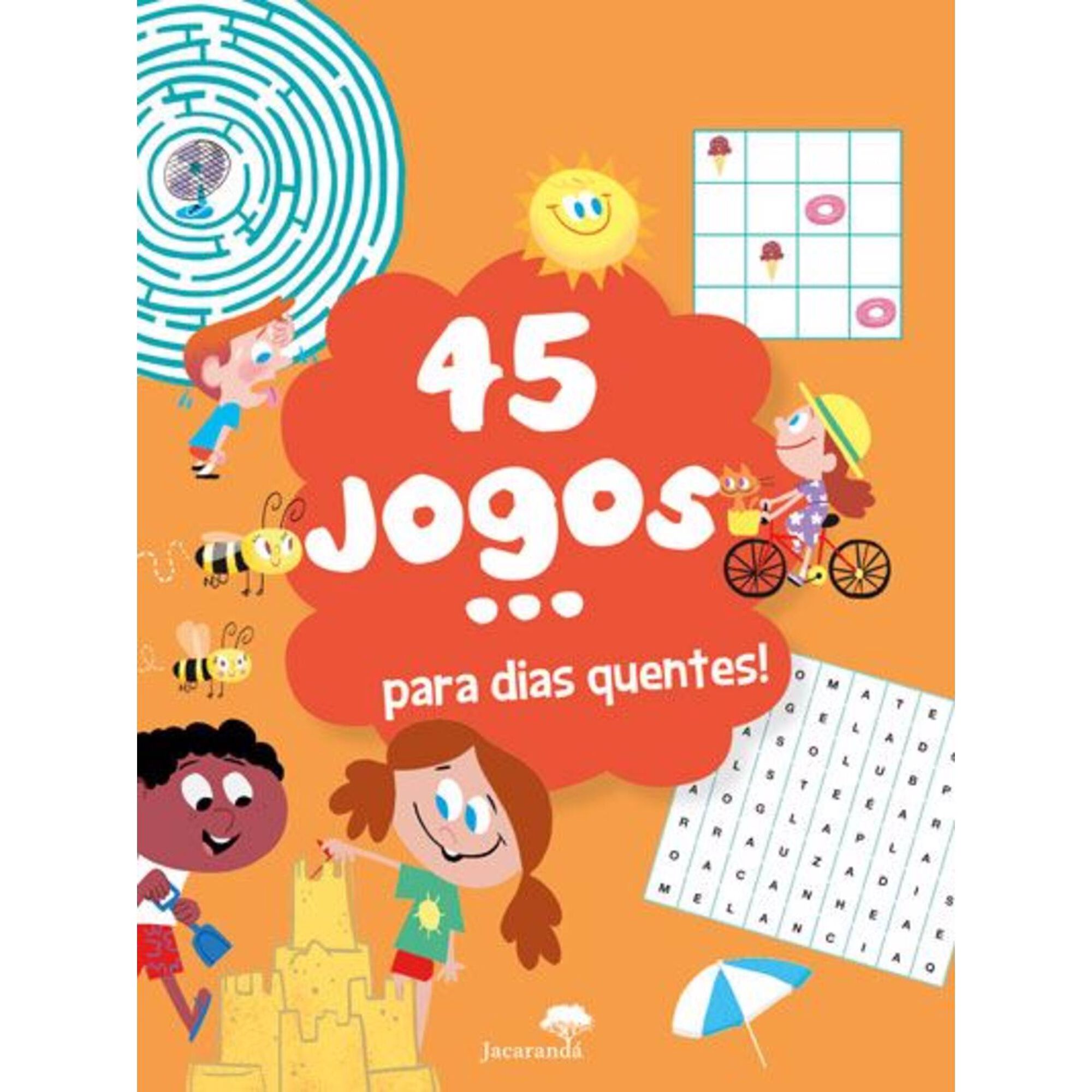 45 Jogos... Para Dias Quentes!