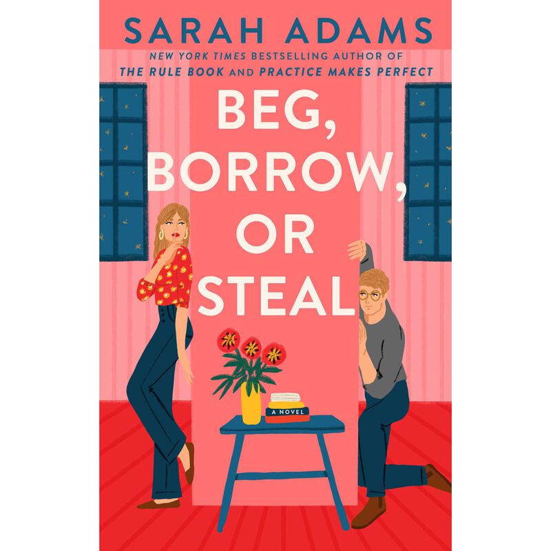 Beg, Borrow or Steal de Sarah Adams
