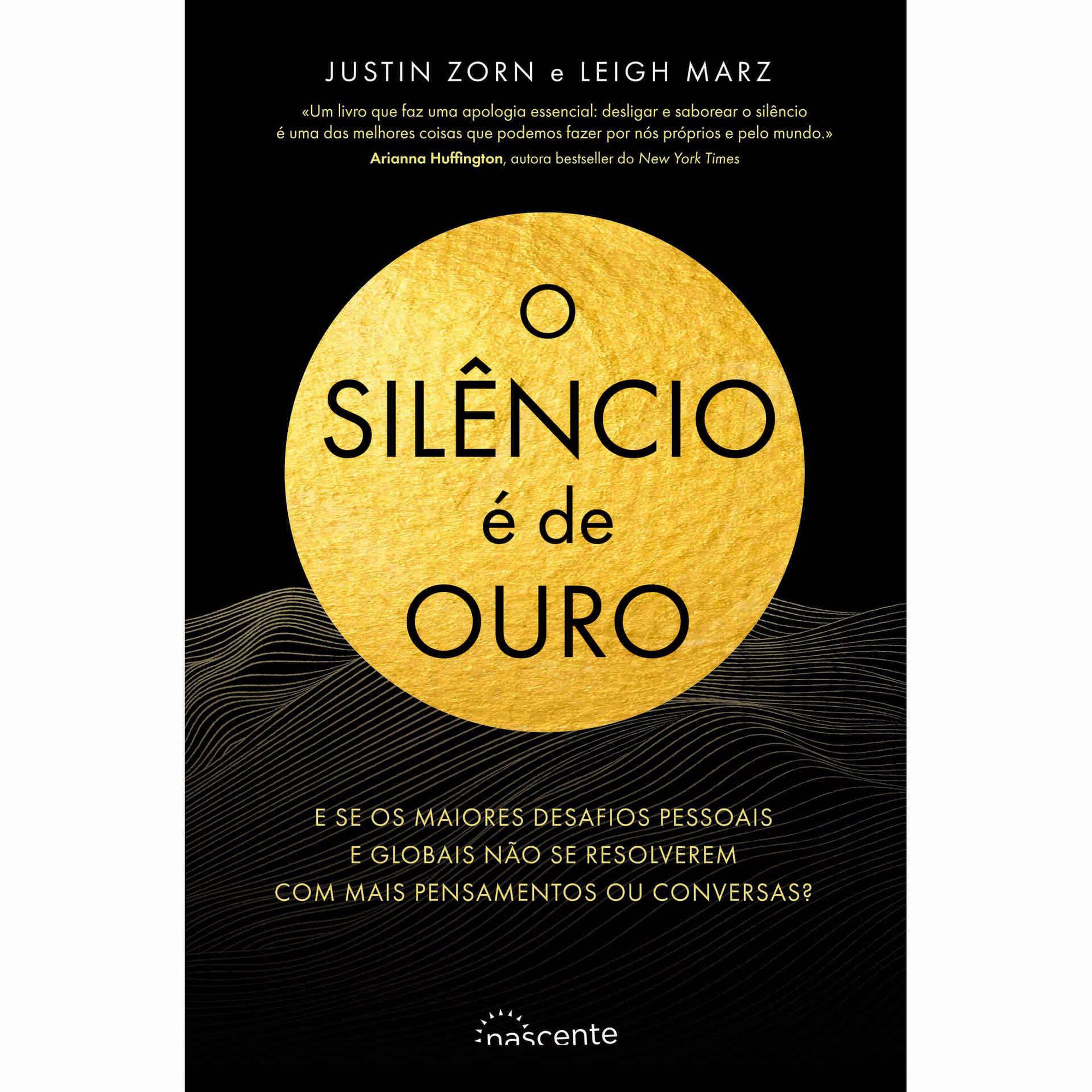 O Silêncio É de Ouro