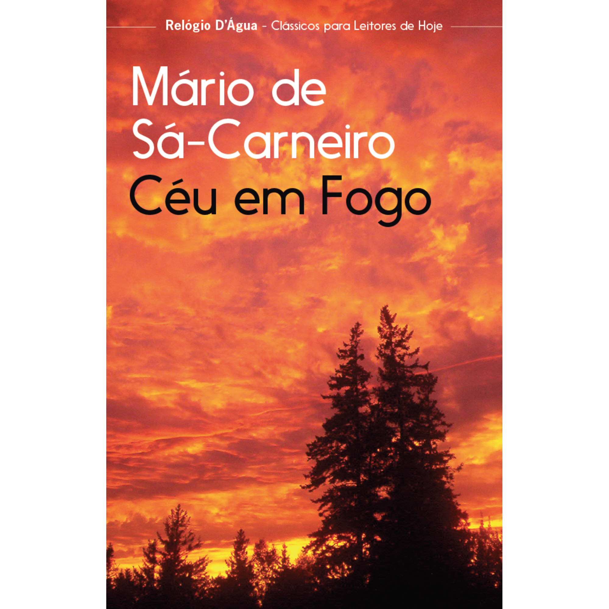 C&eacute;u em Fogo de M&aacute;rio de S&aacute;-Carneiro