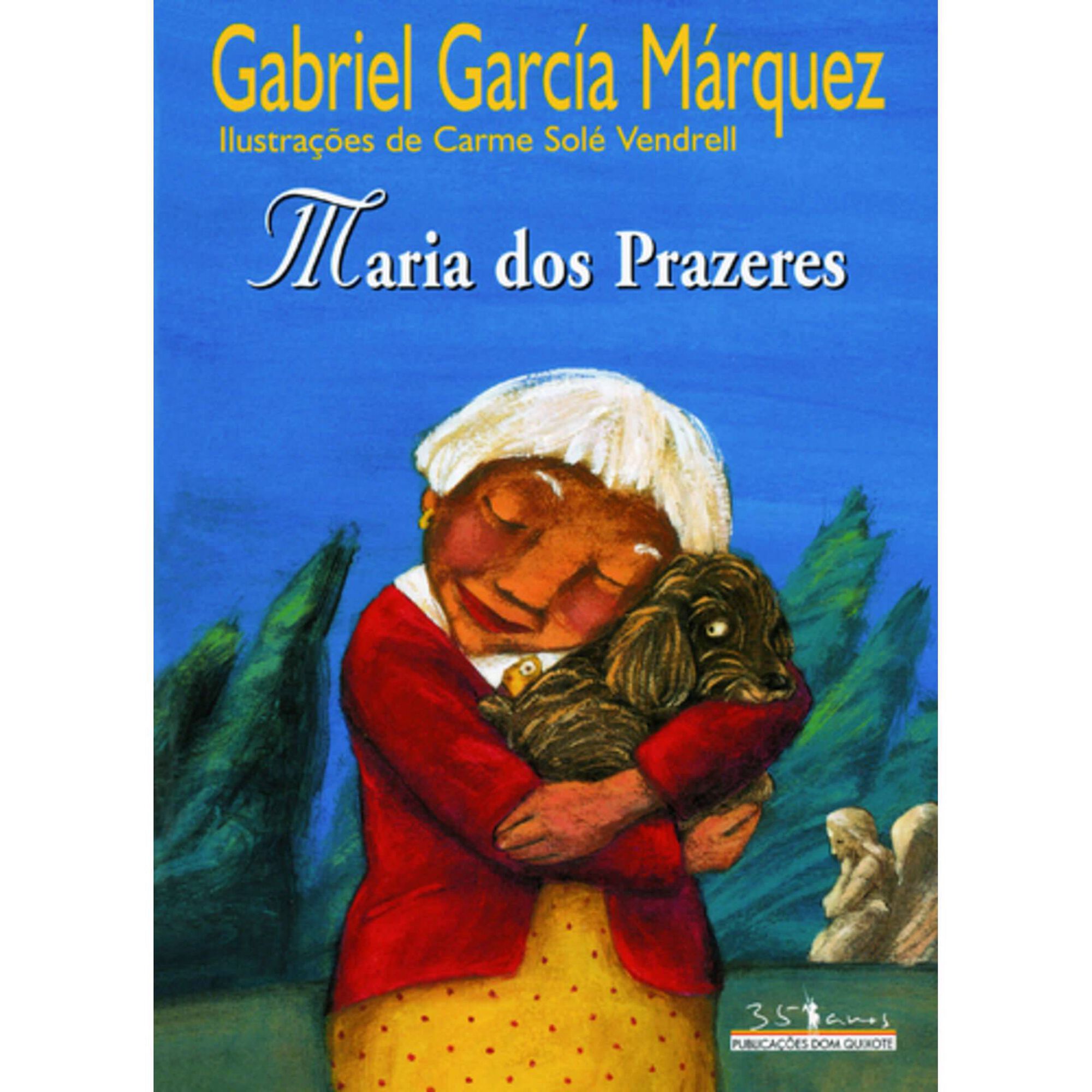 Maria dos Prazeres de Gabriel Garc&iacute;a M&aacute;rquez