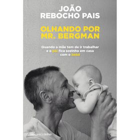 Olhando por Mr. Bergman de Jo&atilde;o Rebocho Pais