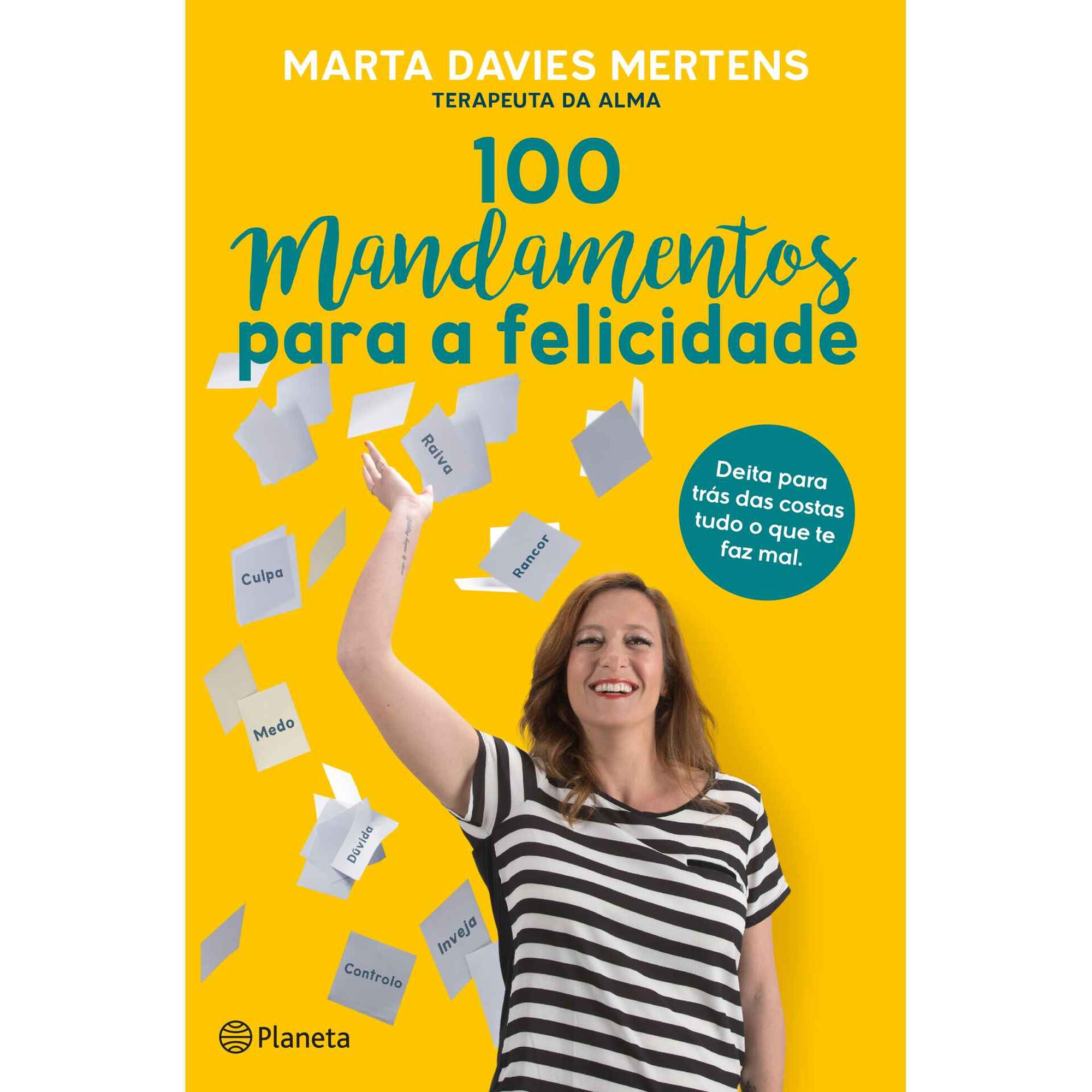 100 Mandamentos para a Felicidade de Marta Mertens