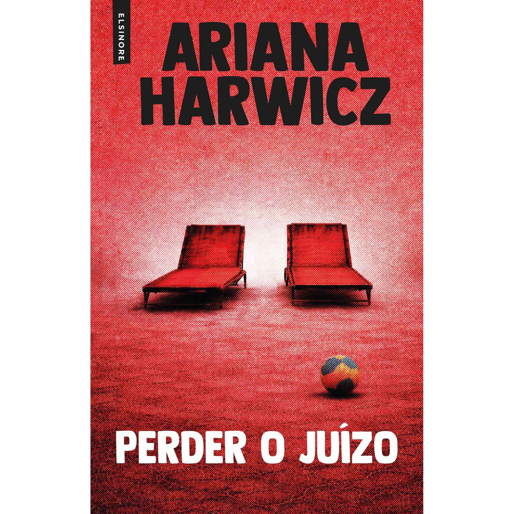 Perder o Ju&iacute;zo de Ariana Harwicz