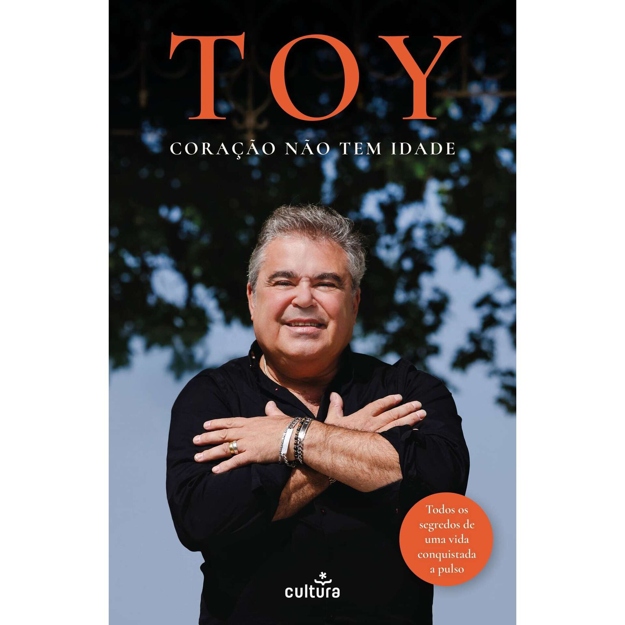 Toy - Cora&ccedil;&atilde;o N&atilde;o tem Idade de Toy