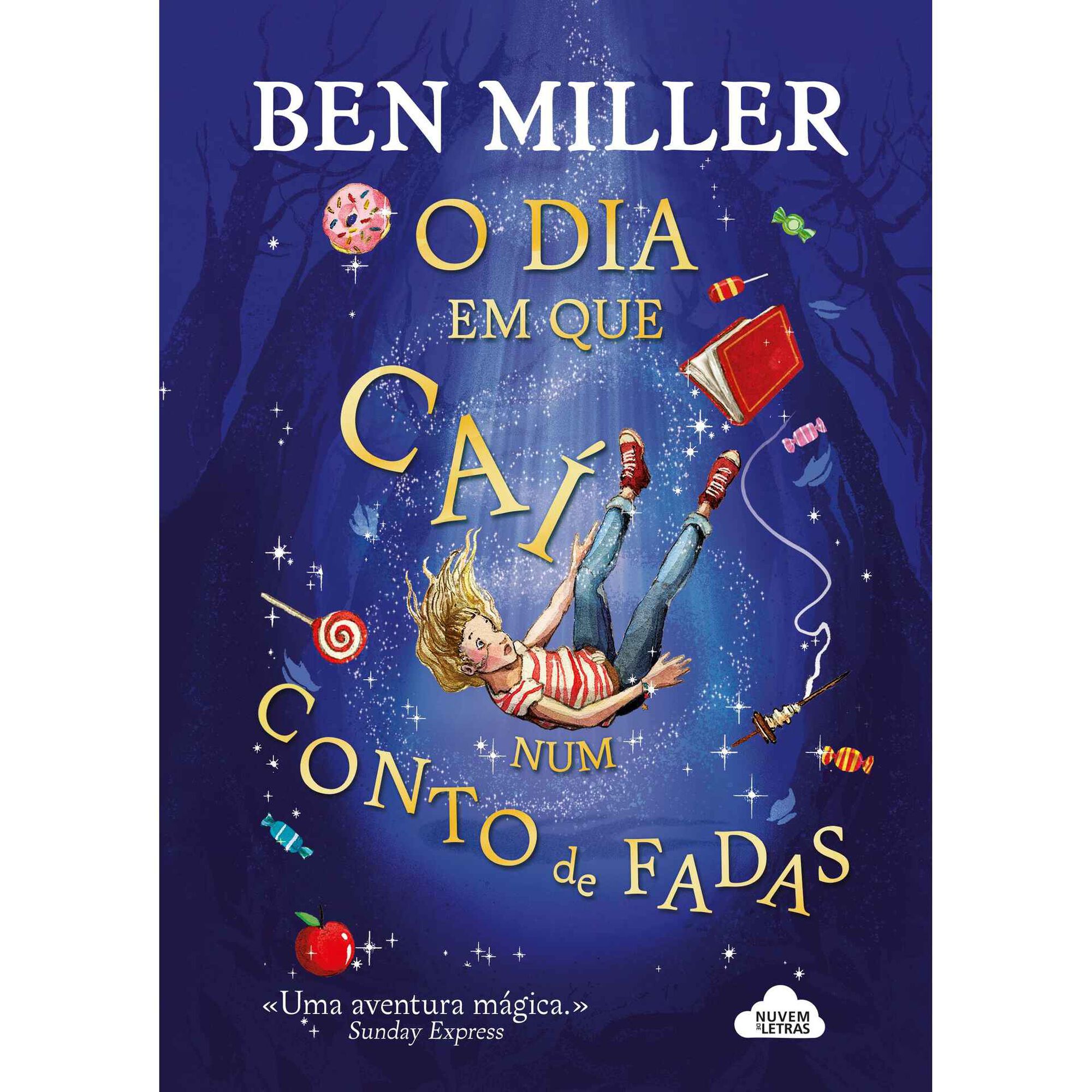 O Dia em Que Caí Num Conto de Fadas