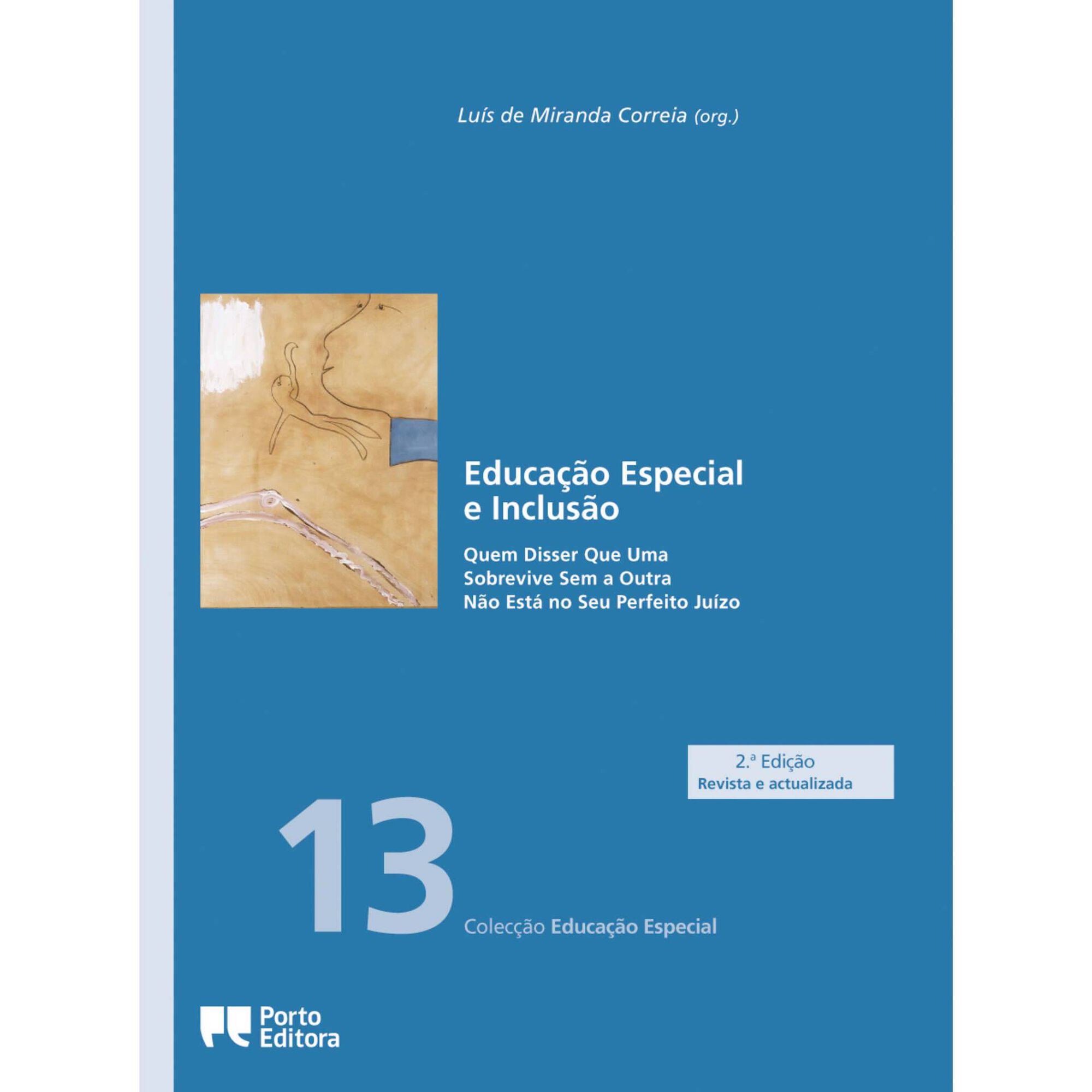 Educa&ccedil;&atilde;o Especial e Inclus&atilde;o de Lu&iacute;s de Miranda Correia