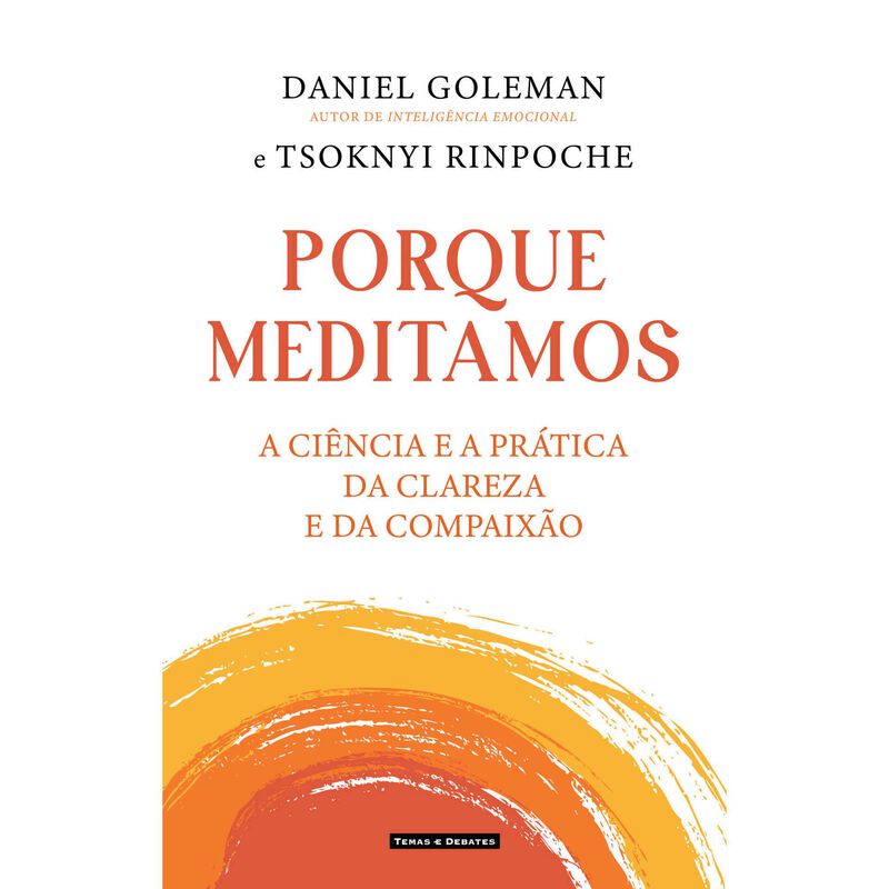 Porque Meditamos de Daniel Goleman e Tsoknyi Rinpoche