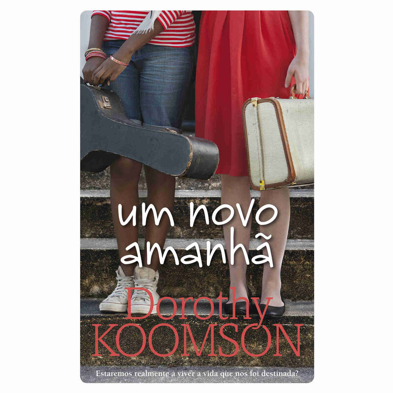 Um Novo Amanhã de Dorothy Koomson