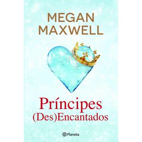 Príncipes (Des)Encantados de Megan Maxwell
