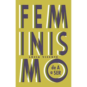 Feminismo de A a Ser de L&uacute;cia Vicente