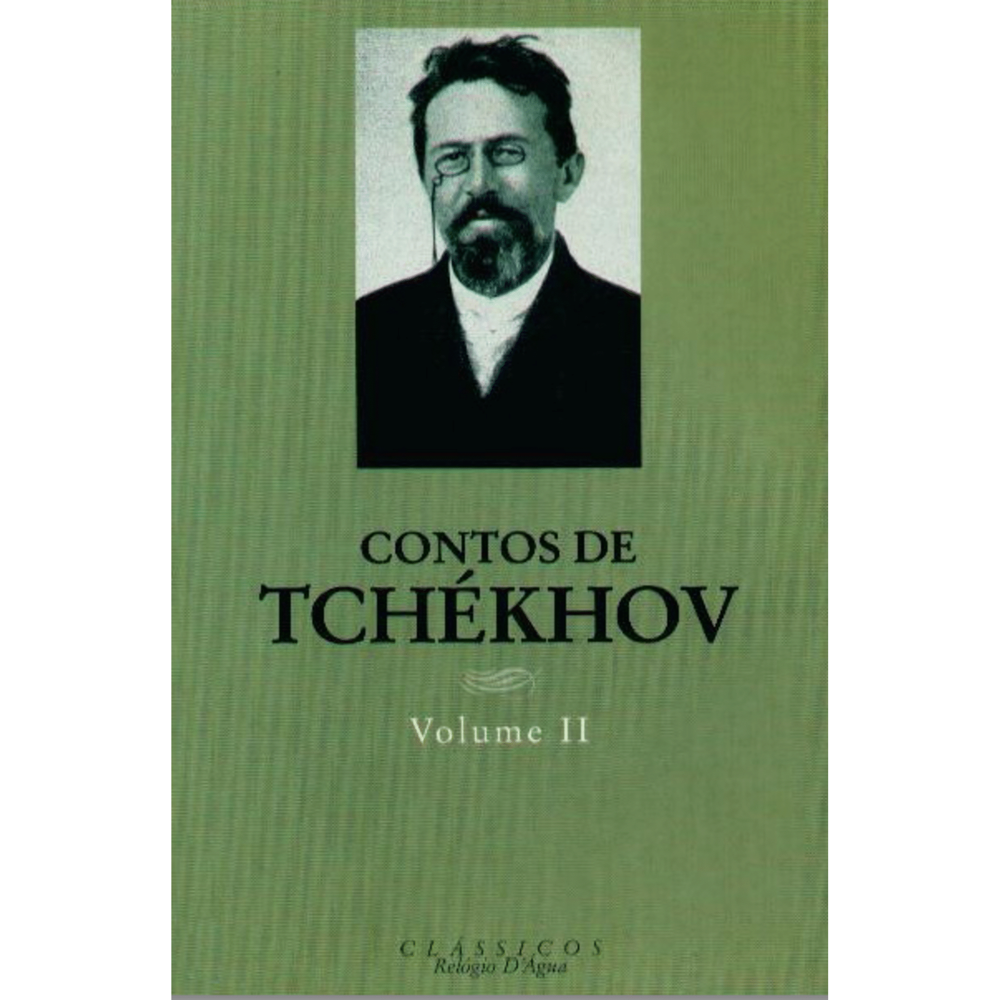 Contos de Tch&eacute;khov (Volume II) de Anton Tch&eacute;khov